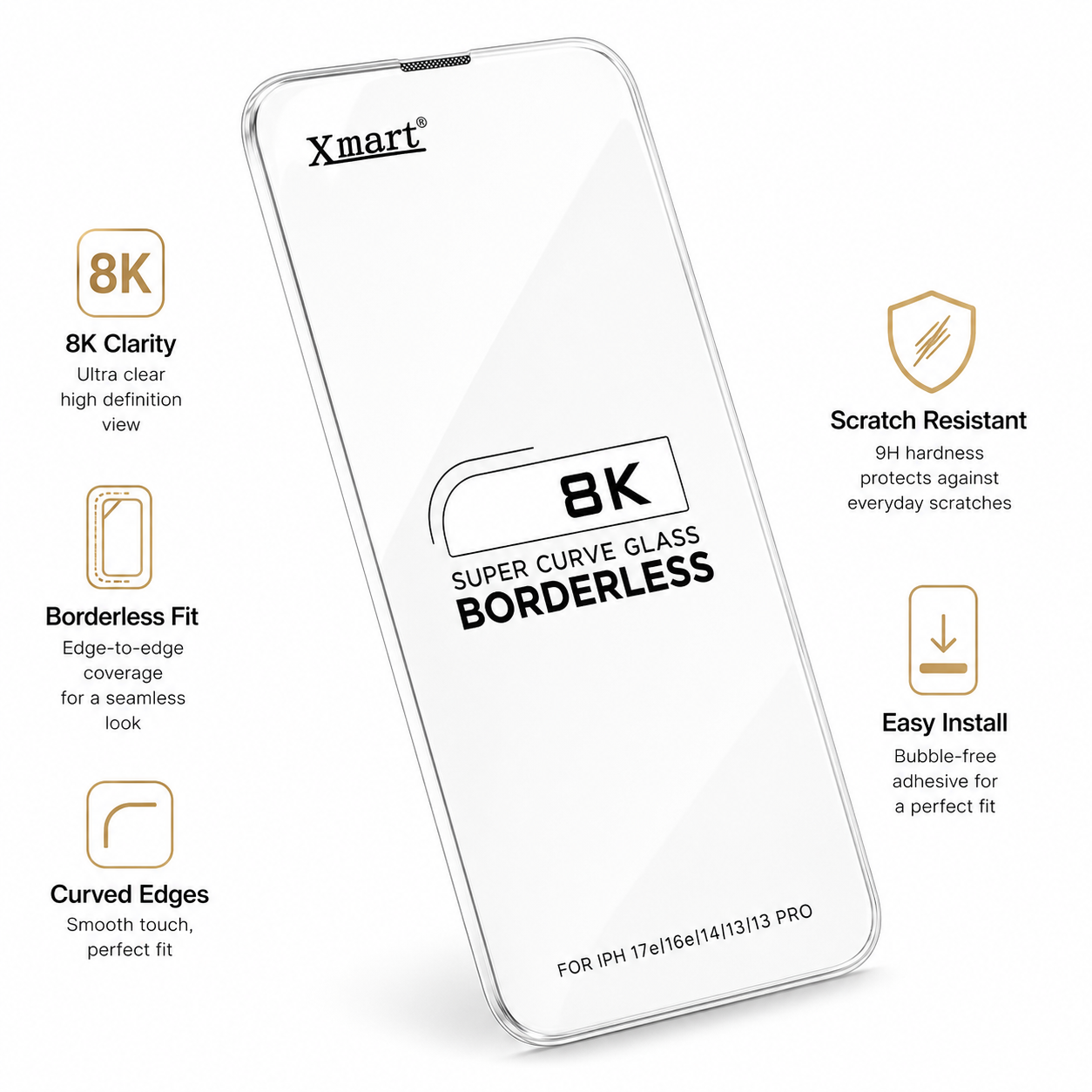 Buy Xmart 8K borderless super curve tempered glass for iPhone. HD-clear edge-to-edge coverage, smooth touch and easy installation. Shop online in India.